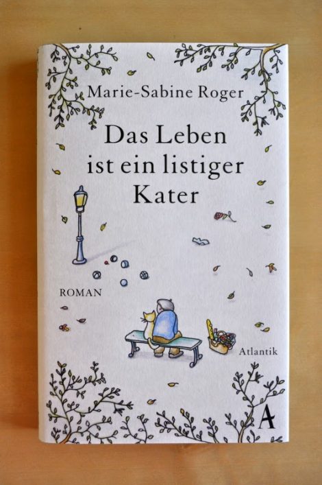 Marie-Sabine Roger – Das Leben ist ein listiger Kater
