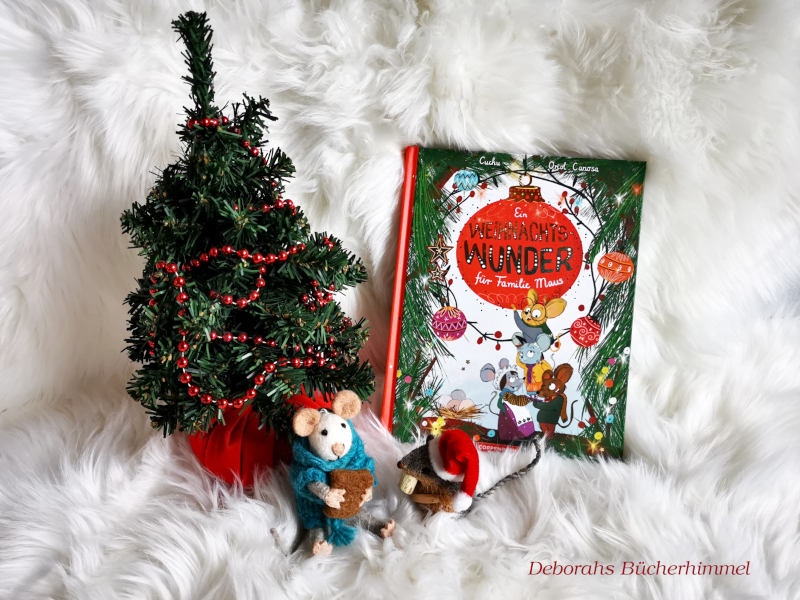Oriol Canosa / Cuchu - Ein Weihnachtswunder für Familie Maus + Blogmäuse und Weihnachtsbäumchen