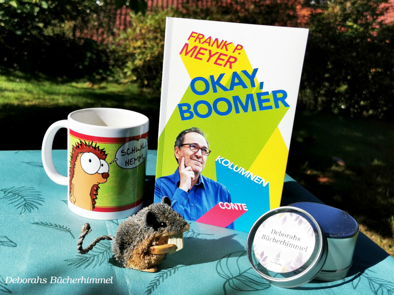 "Okay, Boomer" von Frank P. Meyer mit Deko und Blogmaus.